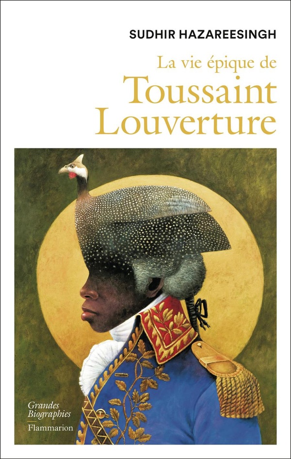 LA VIE EPIQUE DE TOUSSAINT LOUVERTURE