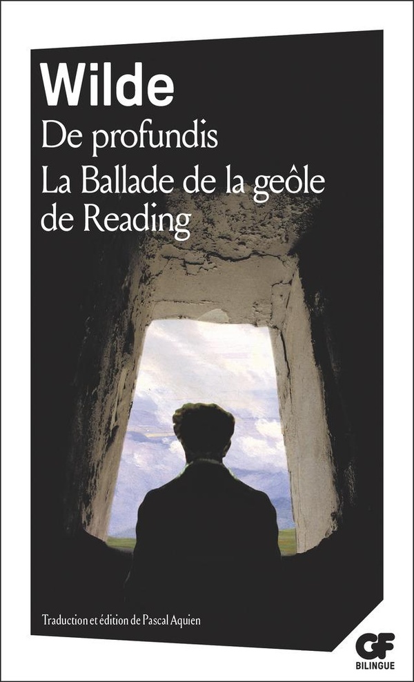 DE PROFUNDIS - LA BALLADE DE LA GEOLE DE READING