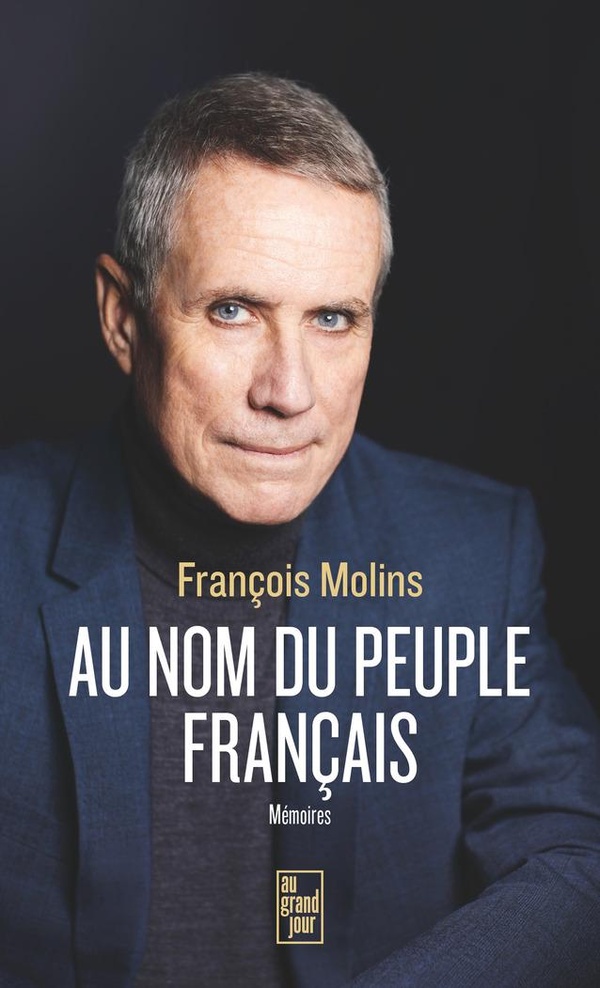 AU NOM DU PEUPLE FRANCAIS - MEMOIRES