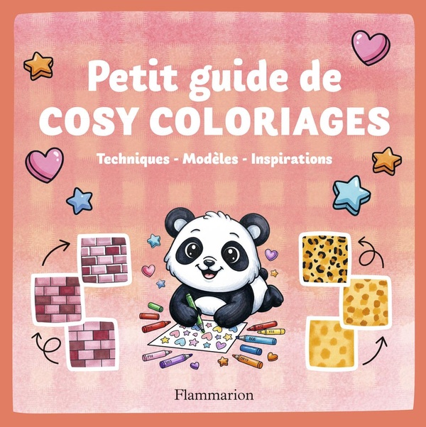 PETIT GUIDE DE COSY COLORIAGES - TECHNIQUES - MODELES - INSPIRATIONS