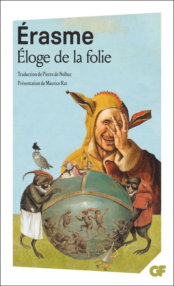 ELOGE DE LA FOLIE