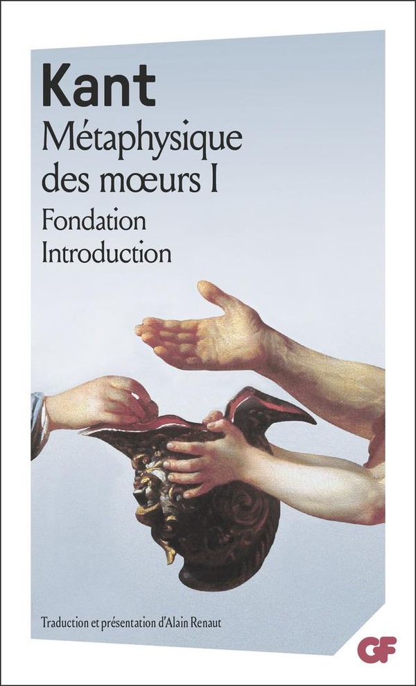 METAPHYSIQUE DES MOEURS - VOL01 - FONDATION - INTRODUCTION
