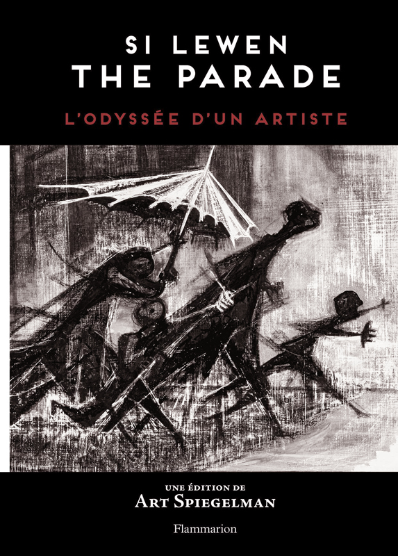 SI LEWEN : THE PARADE - L'ODYSSEE D'UN ARTISTE - ILLUSTRATIONS, NOIR ET BLANC