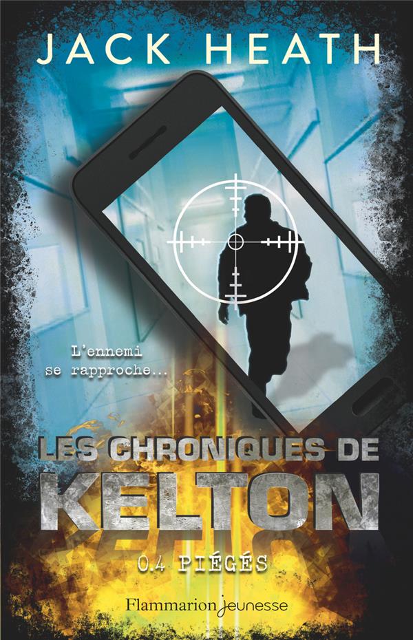 LES CHRONIQUES DE KELTON - T04 - PIEGES