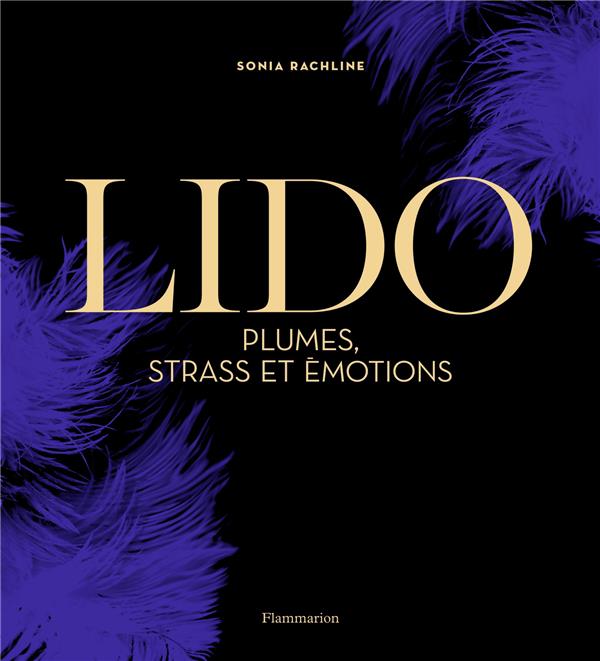LIDO - PLUMES, STRASS ET EMOTIONS