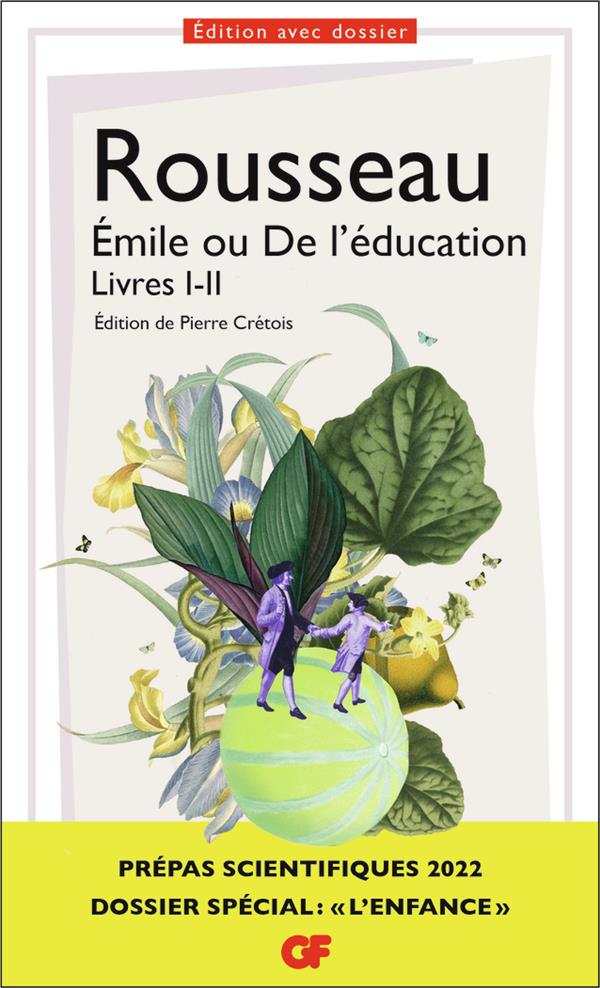 EMILE OU DE L'EDUCATION - LIVRES I-II