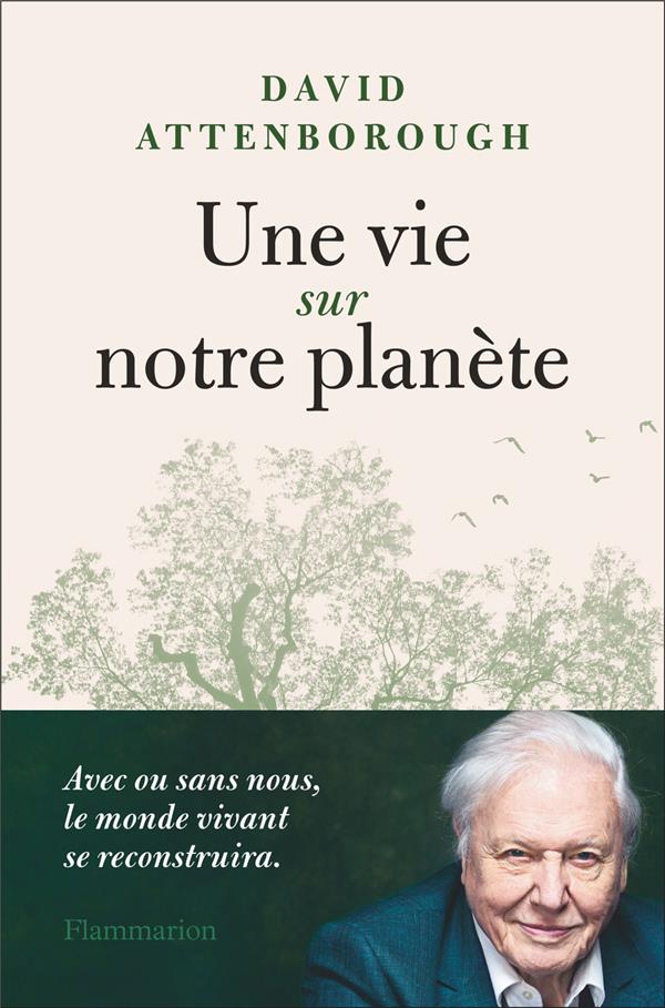 UNE VIE SUR NOTRE PLANETE