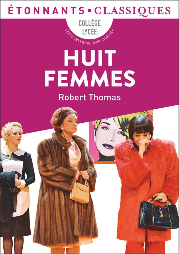 HUIT FEMMES