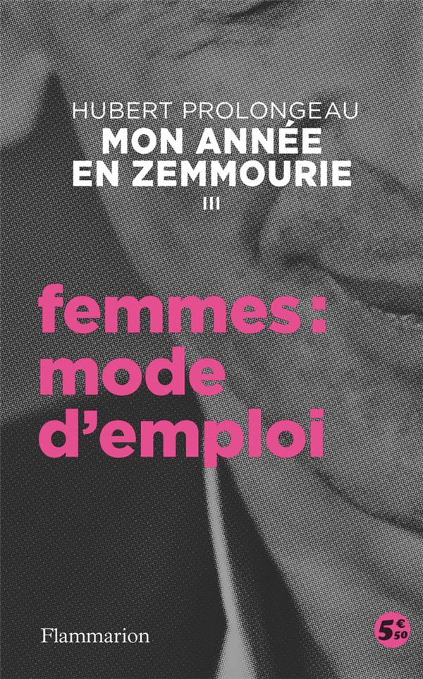 MON ANNEE EN ZEMMOURIE - III - FEMMES : MODE D'EMPLOI