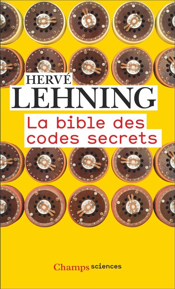 LA BIBLE DES CODES SECRETS