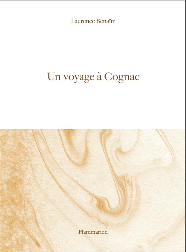 UN VOYAGE A COGNAC
