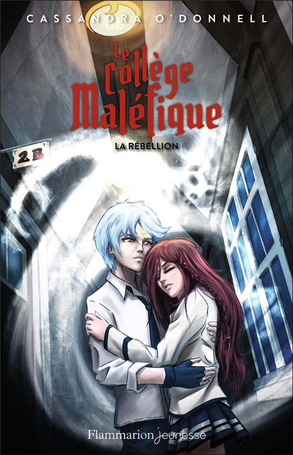 LE COLLEGE MALEFIQUE - VOL04 - LA REBELLION