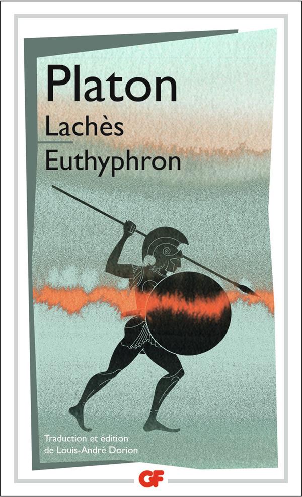 LACHES - EUTHYPHRON