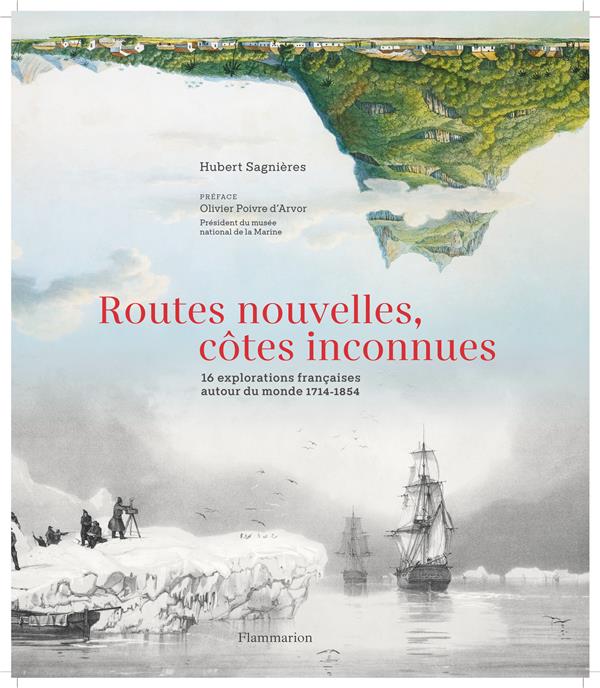 couverture du livre ROUTES NOUVELLES, COTES INCONNUES - 16 EXPLORATIONS FRANCAISES AUTOUR DU MONDE, 1714-1854