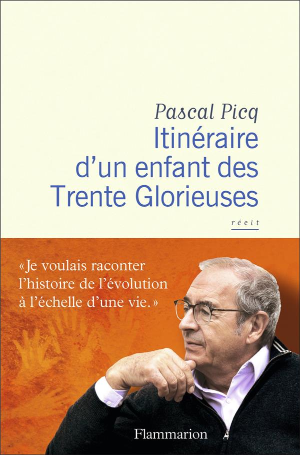 ITINERAIRE D'UN ENFANT DES TRENTE GLORIEUSES