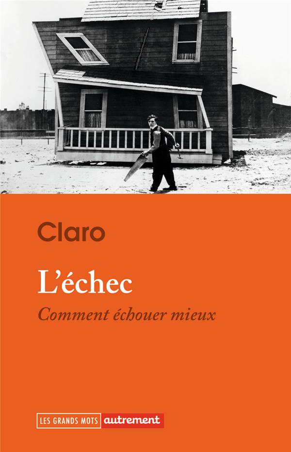 L'ECHEC - COMMENT ECHOUER MIEUX