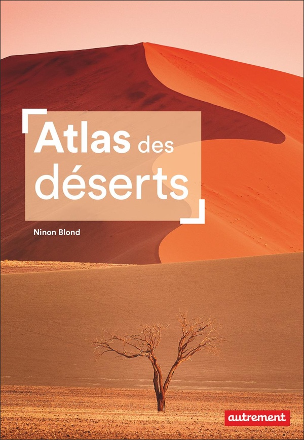ATLAS DES DESERTS
