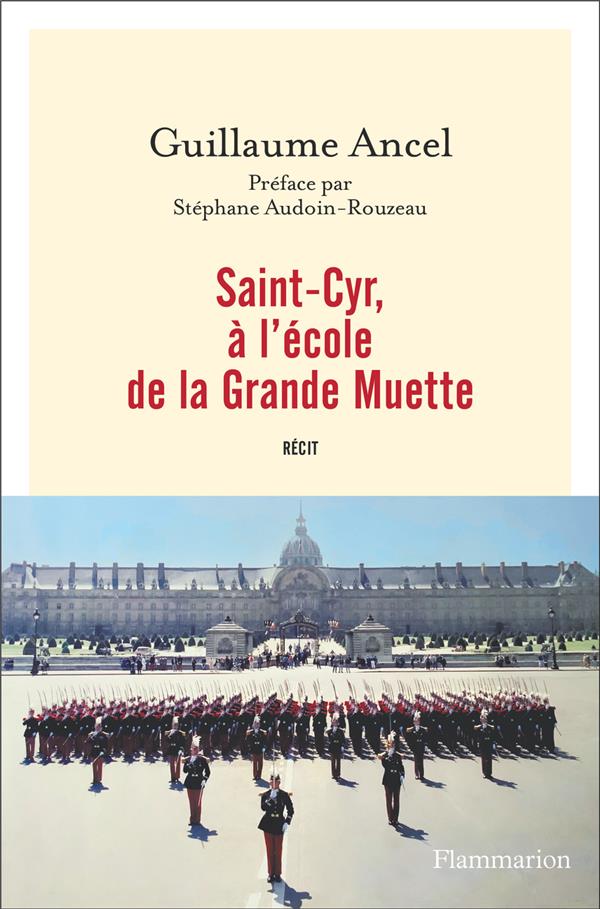 SAINT-CYR, A L'ECOLE DE LA GRANDE MUETTE