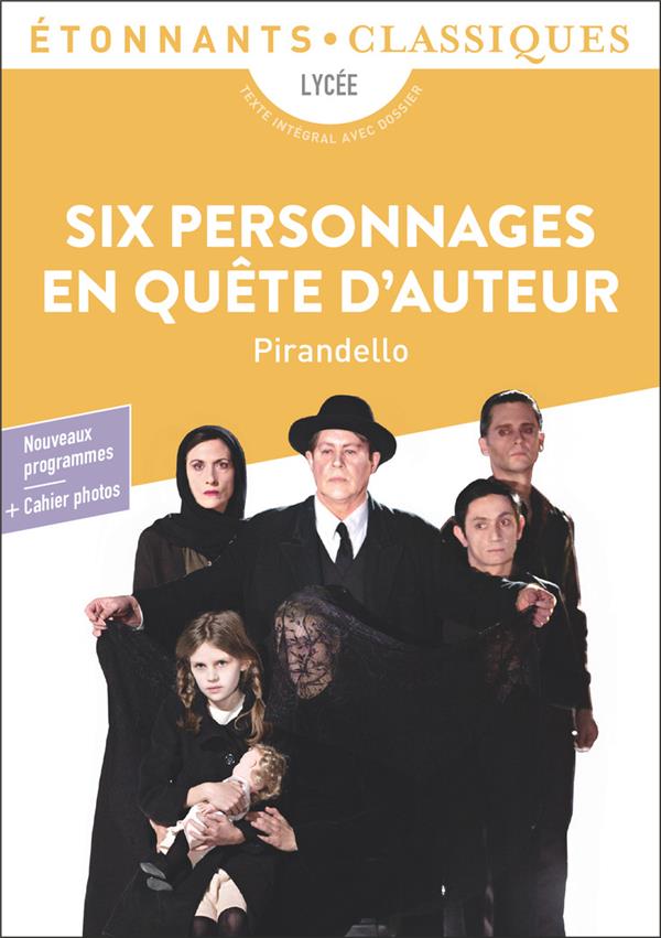 SIX PERSONNAGES EN QUETE D'AUTEUR