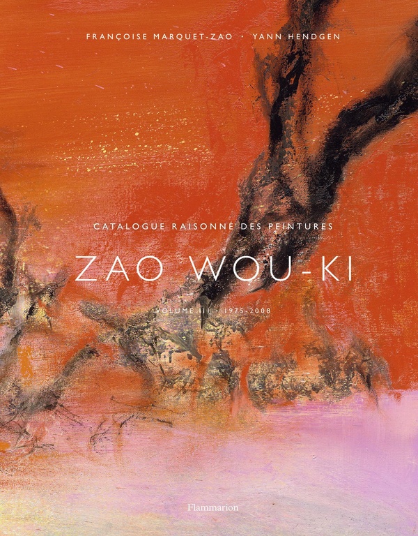 ZAO WOU-KI - CATALOGUE RAISONNE DES PEINTURES - VOL03 - 1975-2008