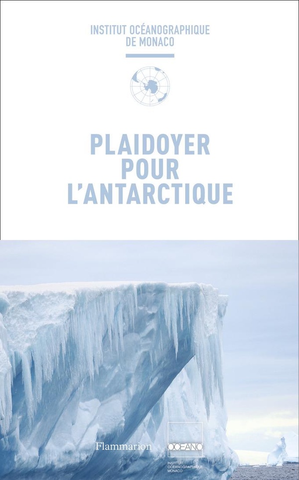 PLAIDOYER POUR L'ANTARCTIQUE