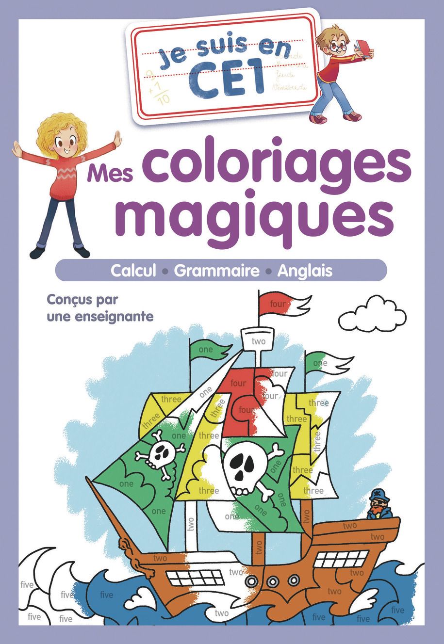 JE SUIS EN CE1 - MES COLORIAGES MAGIQUES - CE1 - CALCUL - GRAMMAIRE - ANGLAIS