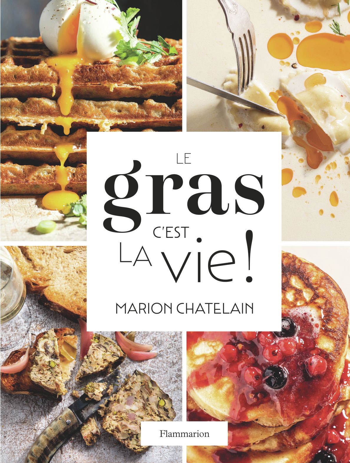 couverture du livre LE GRAS, C'EST LA VIE !