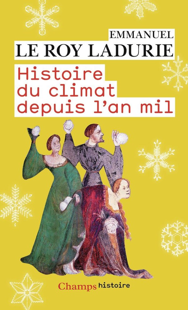 HISTOIRE DU CLIMAT DEPUIS L'AN MIL