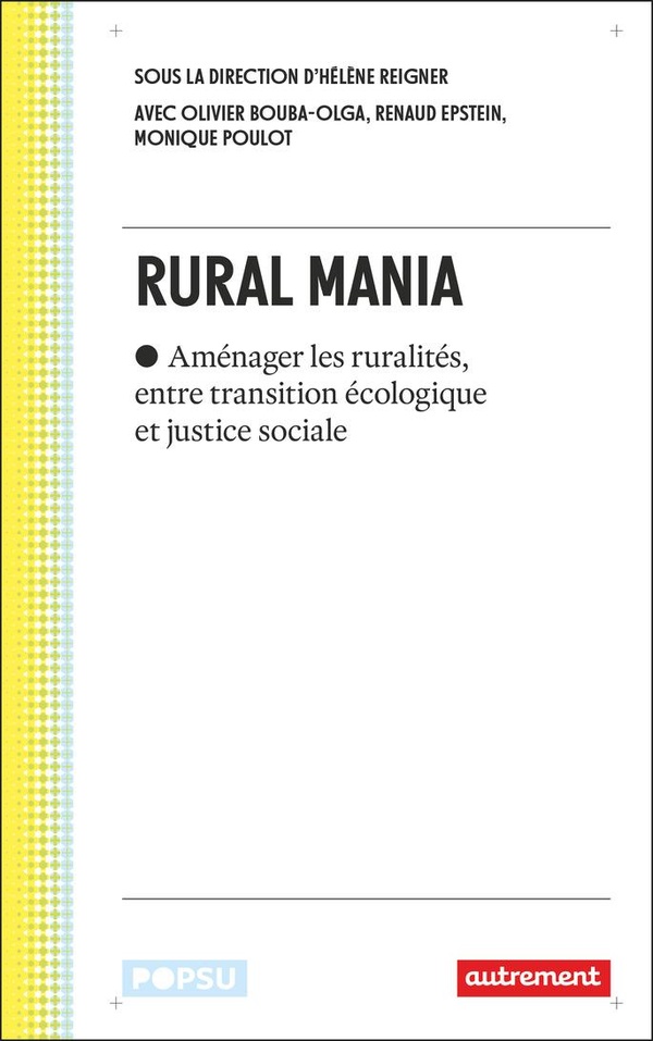 RURAL MANIA - AMENAGER LES RURALITES, ENTRE TRANSITION ECOLOGIQUE ET JUSTICE SOCIALE