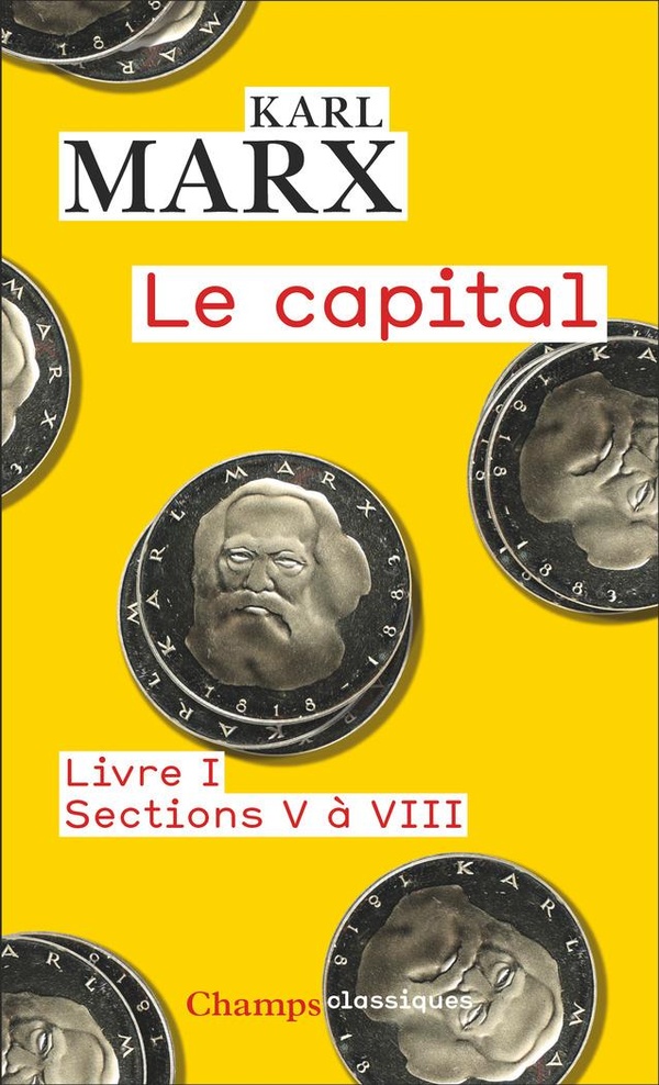 LE CAPITAL - LIVRE I, SECTIONS V A VIII