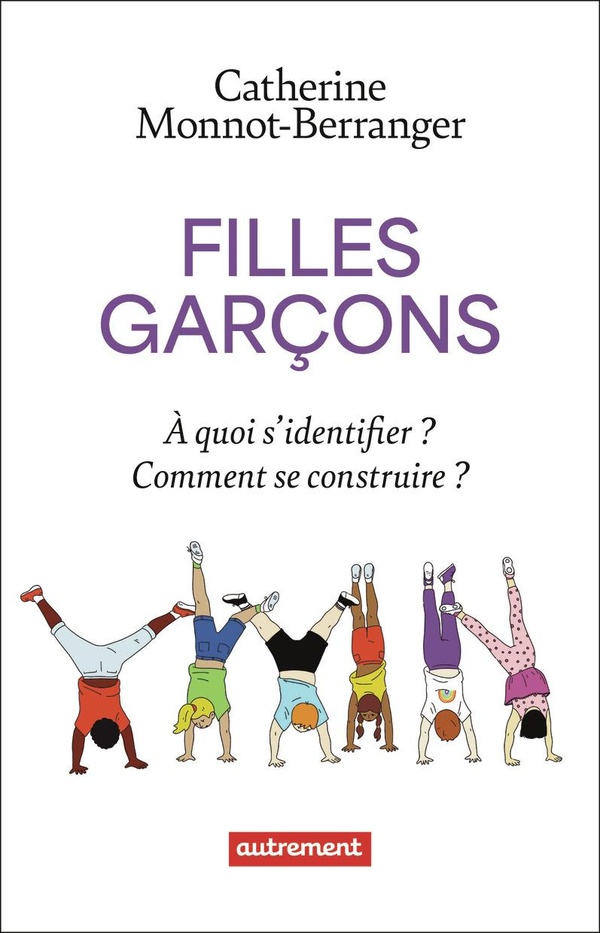 FILLES GARCONS - A QUOI S'IDENTIFIER ? COMMENT SE CONSTRUIRE ?