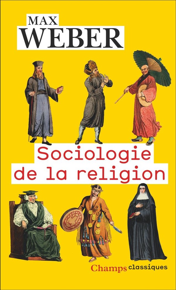 SOCIOLOGIE DE LA RELIGION - (ECONOMIE ET SOCIETE)