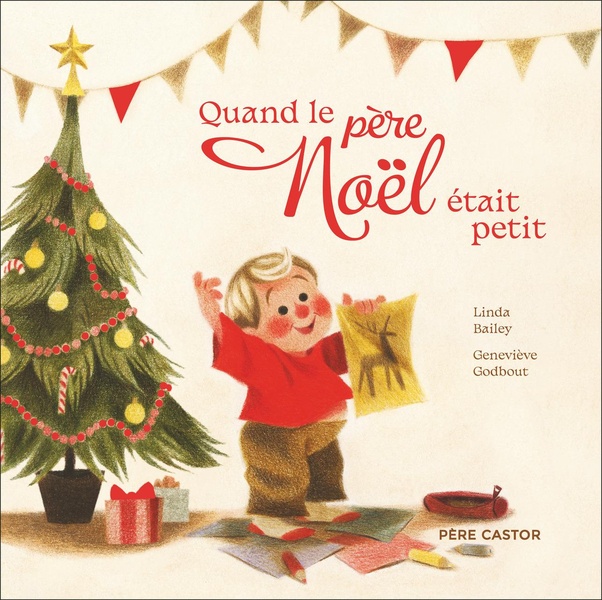 QUAND LE PERE NOEL ETAIT PETIT