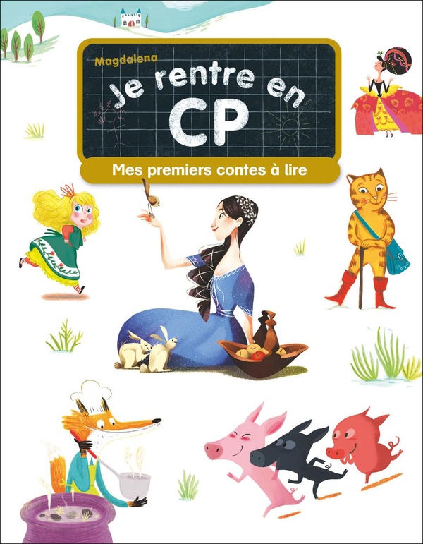 JE RENTRE EN CP - MES PREMIERS CONTES A LIRE