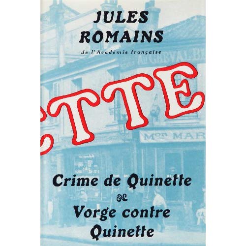 LITTERATURE FRANCAISE - T01 - LE CRIME DE QUINETTE - VORGE CONTRE QUINETTE