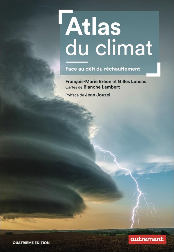 ATLAS DU CLIMAT - FACE AU DEFI DU RECHAUFFEMENT