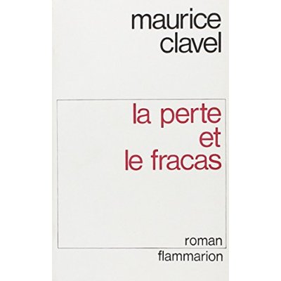 LA PERTE ET LE FRACAS