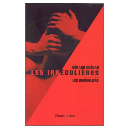 LES IRREGULIERES - SUIVI DE LES IRREGULIERS