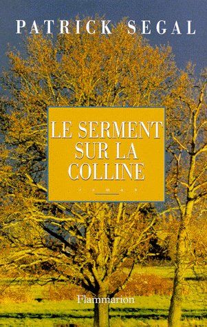 LE SERMENT DES COLLINES