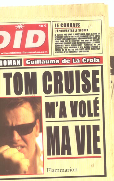 TOM CRUISE M'A VOLE MA VIE
