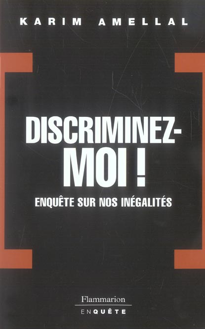 DISCRIMINEZ-MOI! - ENQUETE SUR NOS INEGALITES