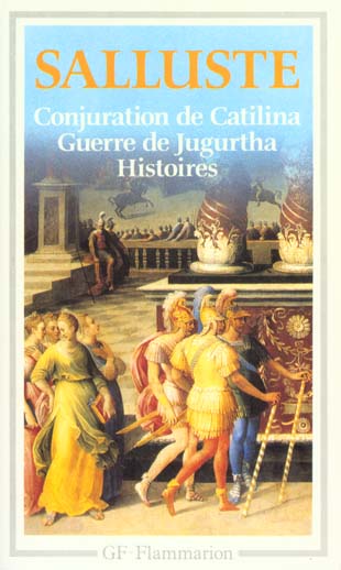 CONJURATION DE CATILINA - GUERRE DE JUGURTHA - HISTOIRES
