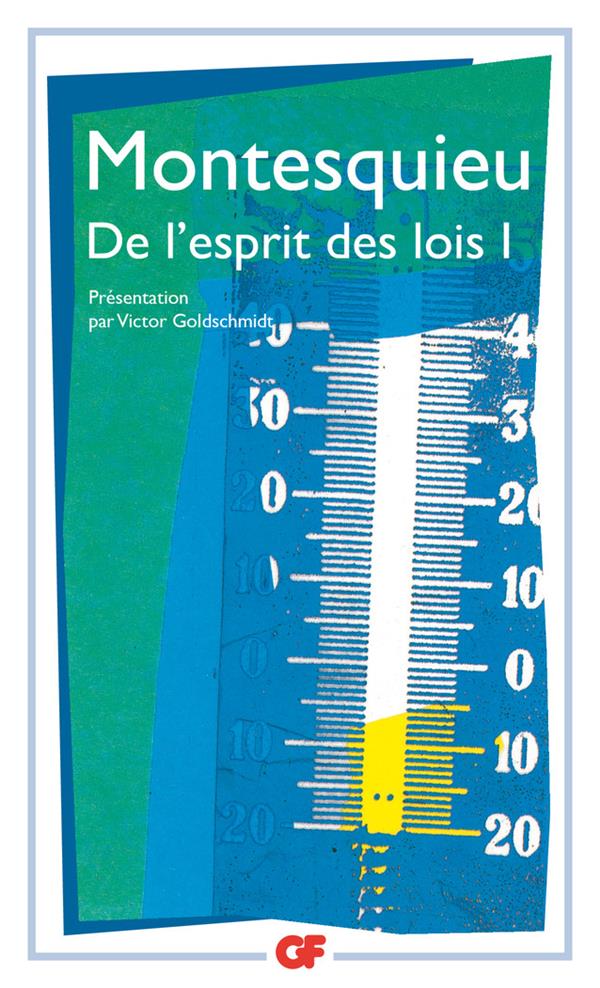 PHILOSOPHIE - T01 - DE L'ESPRIT DES LOIS