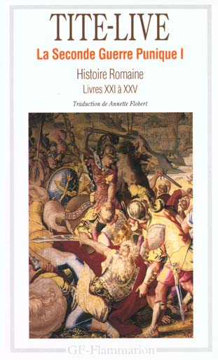 HISTOIRE ROMAINE - LIVRES XXI A XXV - LA SECONDE GUERRE PUNIQUE I