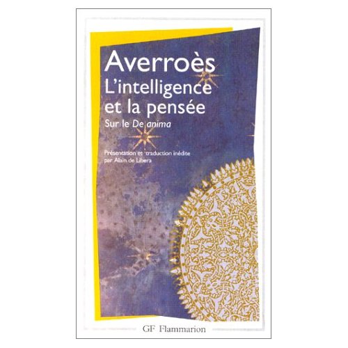 L'INTELLIGENCE ET LA PENSEE - GRAND COMMENTAIRE SUR LE DE ANIMA (LIVRE III)