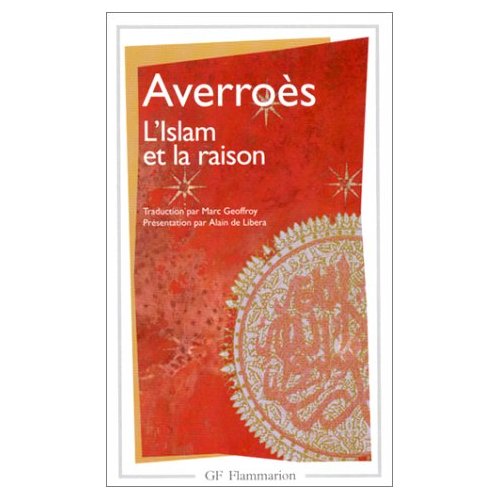 L'ISLAM ET LA RAISON - ANTHOLOGIE