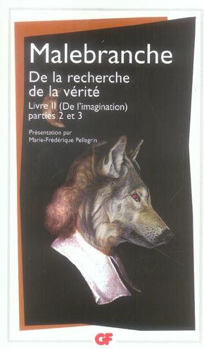 DE LA RECHERCHE DE LA VERITE - LIVRE II (DE L'IMAGINATION), PARTIE 2 ET 3