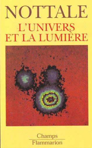 L'UNIVERS ET LA LUMIERE - COSMOLOGIE CLASSIQUE ET MIRAGES GRAVITATIONNELS