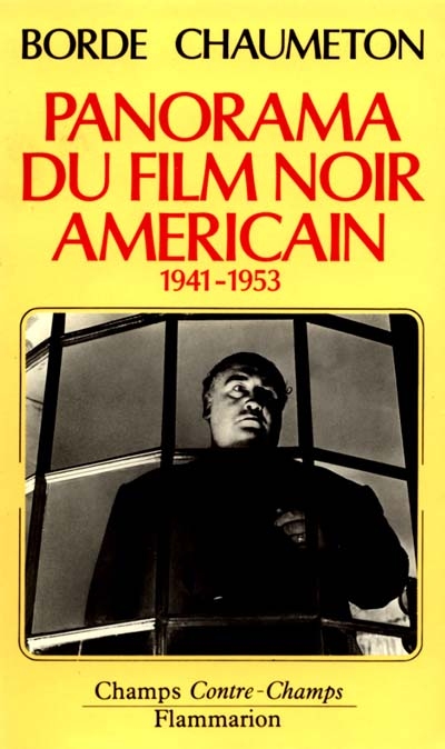 PANORAMA DU FILM NOIR AMERICAIN