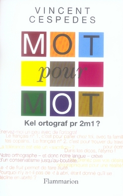 MOT POUR MOT - KEL ORTOGRAF PR 2M1?